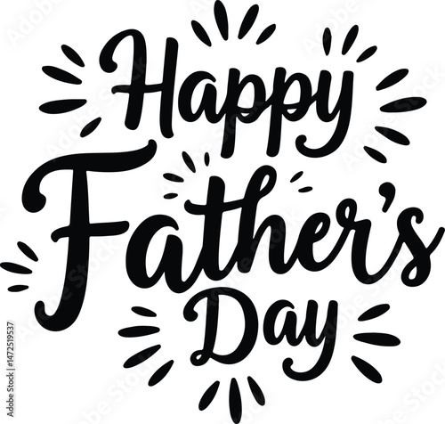 Happy Fathers Day typography design vector illustration