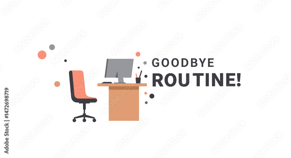 Desk with Computer and Chair Symbolizing Goodbye to Routine Desk with Computer and Chair Symbolizing Goodbye to Routine
