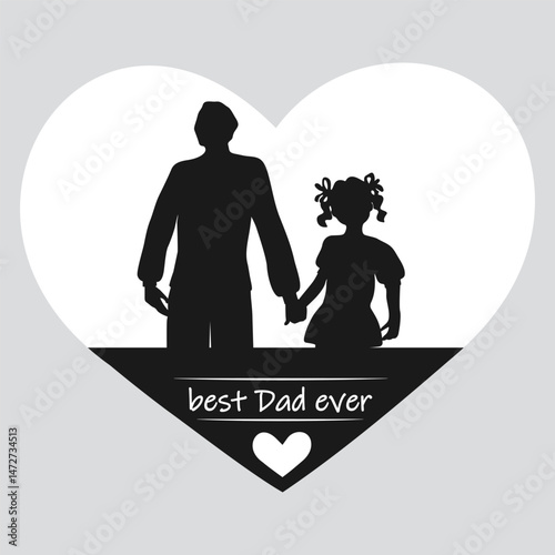 Love Best ever Dad Father Kid Girl Holding Hands