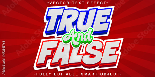 Cartoon True and False Vector Fully Editable Smart Object Text Effect