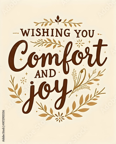Wishing you comfort and joy Calligraphy