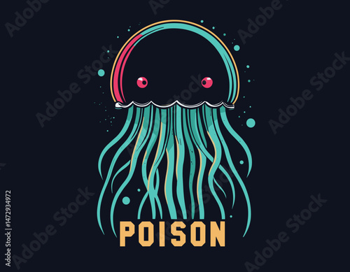 Poison jellyfish t shirt design, vector graphic, typographic poster or tshirts street wear and Urban style