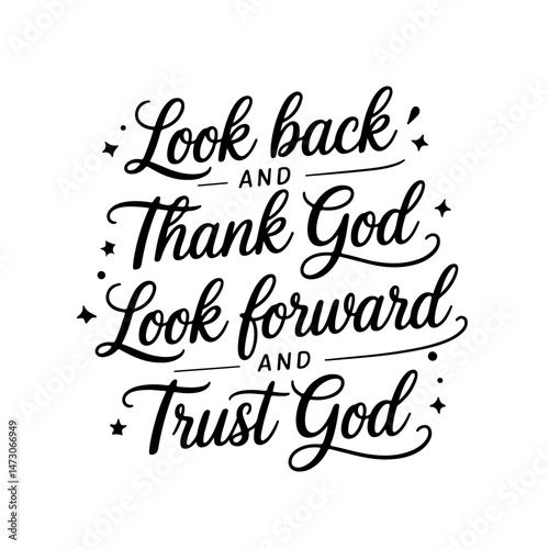 Look back and thank God, look forward and trust God. Vector Design Isolated on White Background