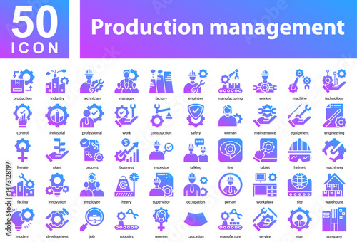 Production Management Icon Collection Set. production,industry,technician,manager,factory,engineer,manufacturing,worker,machine,technology,control,industrial, Icon Symple Glyph Gradient
