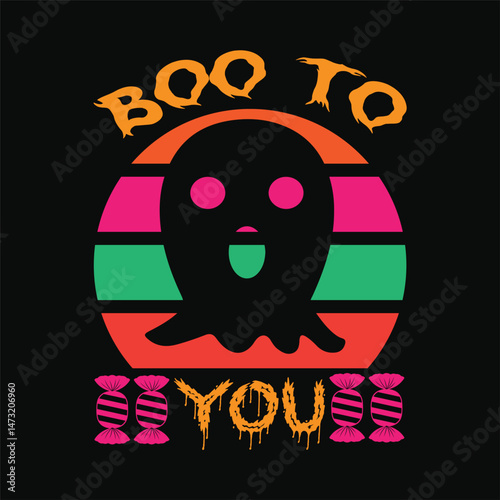 Boo to you 9