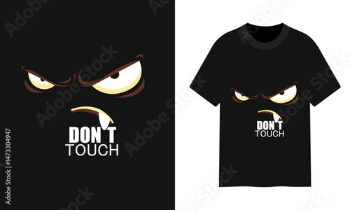 Don't touch black t-shirt design vector