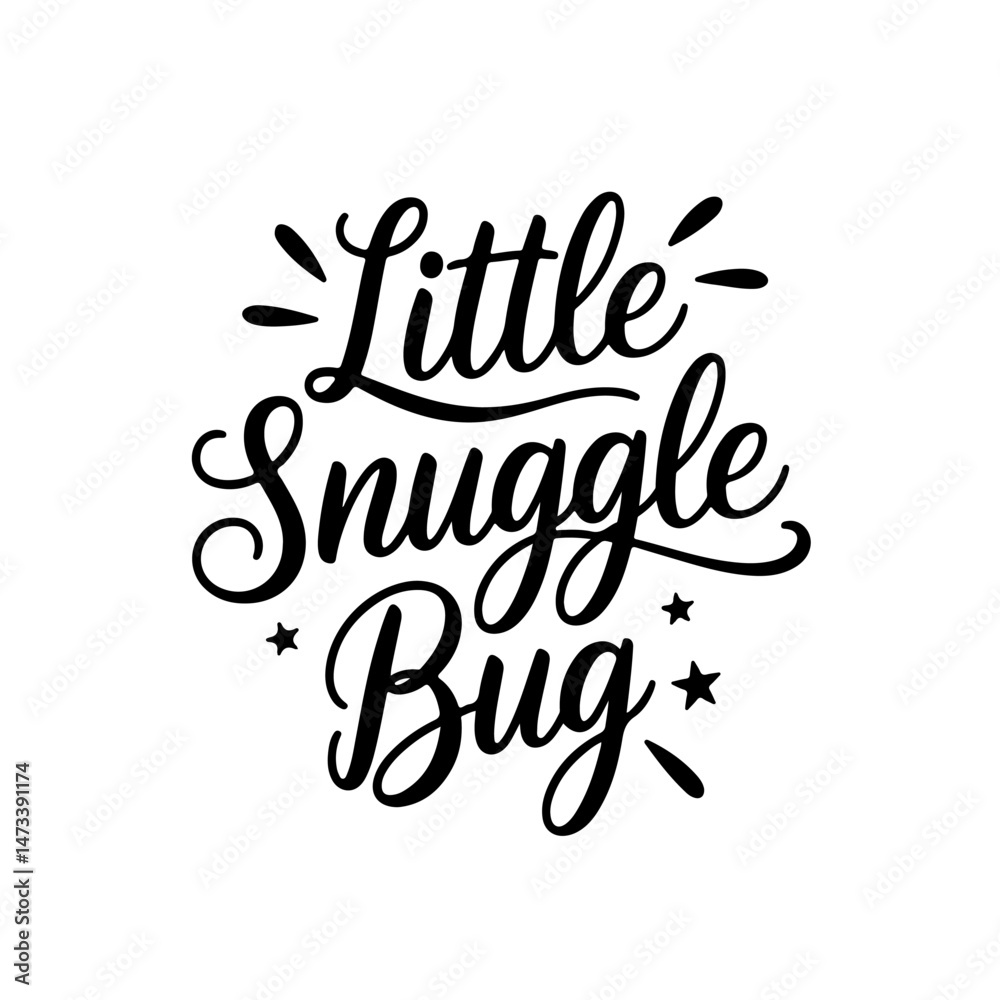 Little Snuggle Bug. Baby Shower Vector Design Isolated on White Background Little Snuggle Bug. Baby Shower Vector Design Isolated on White Background
