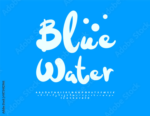 Vector Fresh logo Blue Water. Funky Handwritten Font. Playful Alphabet Letters and Numbers set.