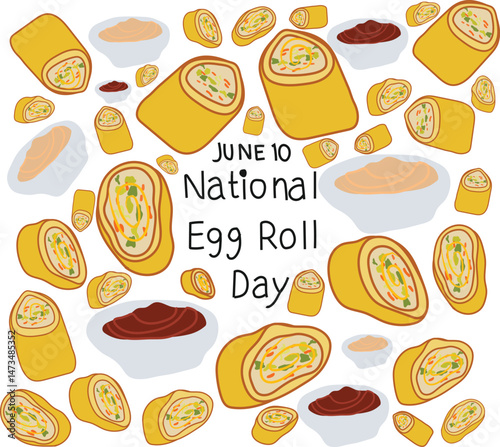 National egg roll day is celebrated every year on 10 june.