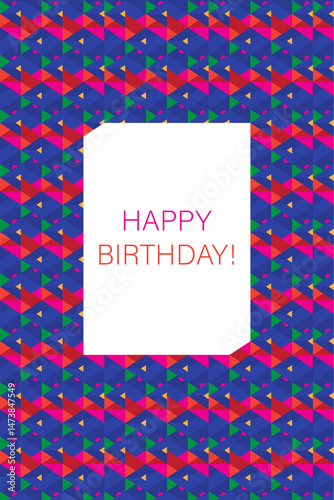 Birthday greeting card. Abstract background with geometric pattern and elements
