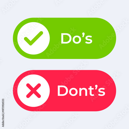 Two buttons with a green dos button and a red donts button.