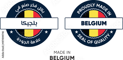 Made in Belgium. Premium labels English and Arabic, stickers, pointer, badge and symbol of Belgium flag icon. Collection vector illustration