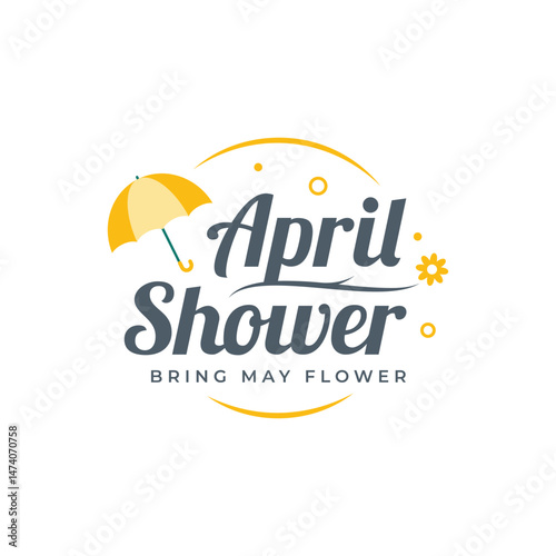 April shower bring may flower typography design