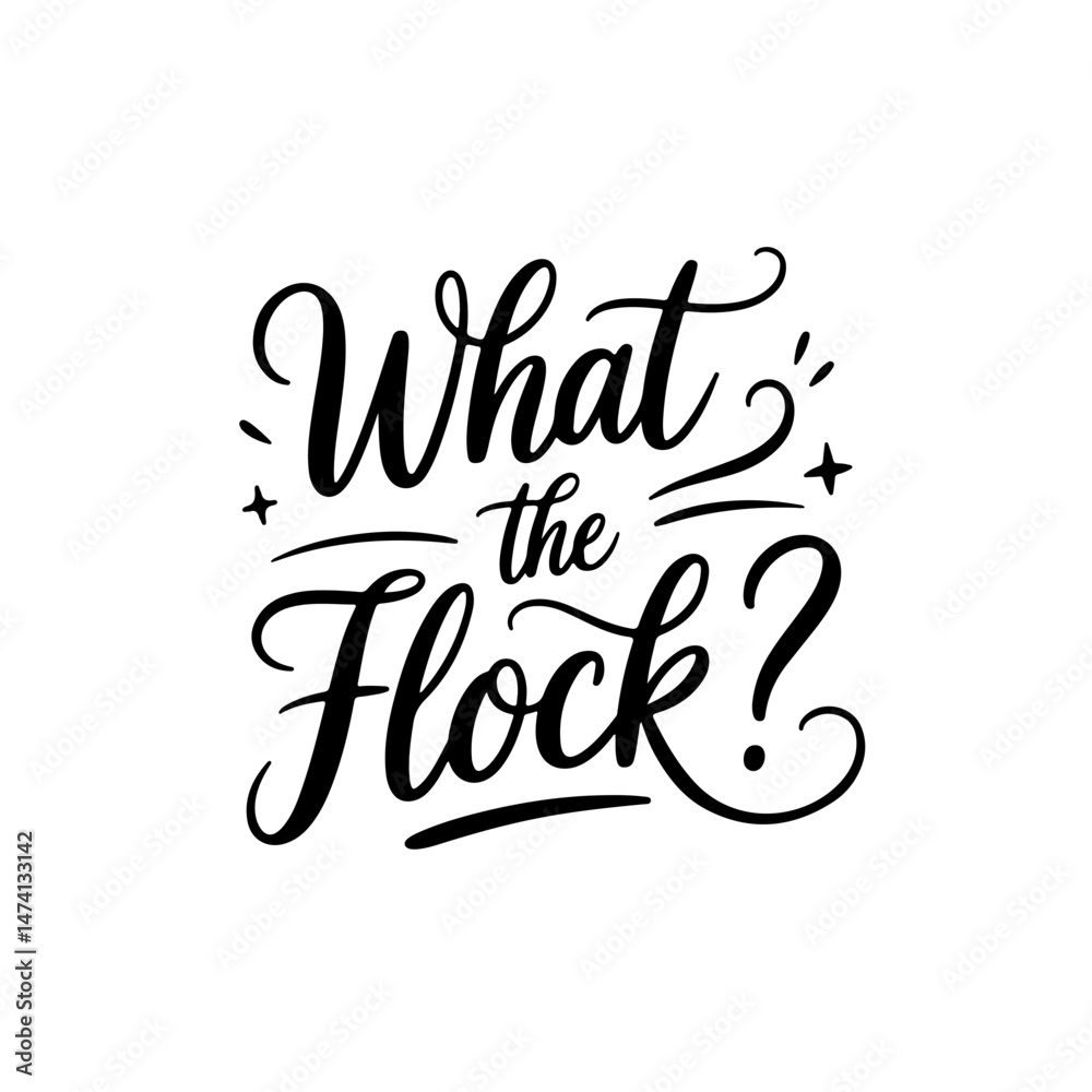 Fototapeta premium What the flock?. Summer Vector Design Isolated on White Background