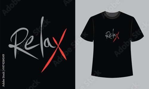 relax text vector illustration t shirt design. t shirt design concept