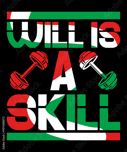 Will Is A Skill