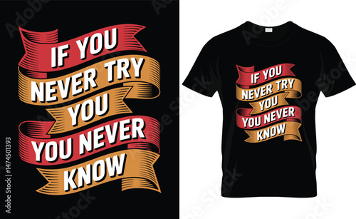 Motivational quote typography t-shirt design