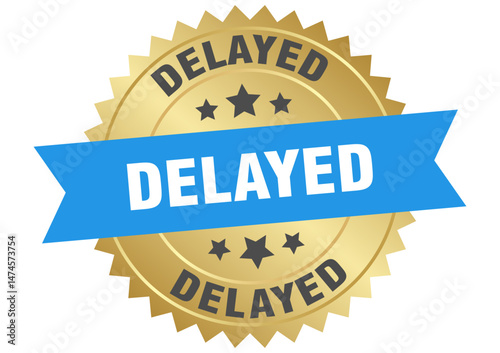 delayed. delayed round blue and gold label isolated on transparent background