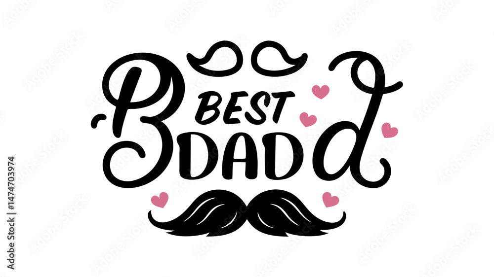 Best Dad Typography Lettering Best Dad Typography Lettering
