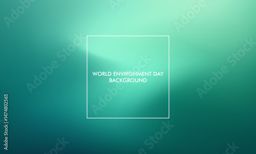 World Envinronment day gradient background good for poster, social media, background, wallpaper, banner