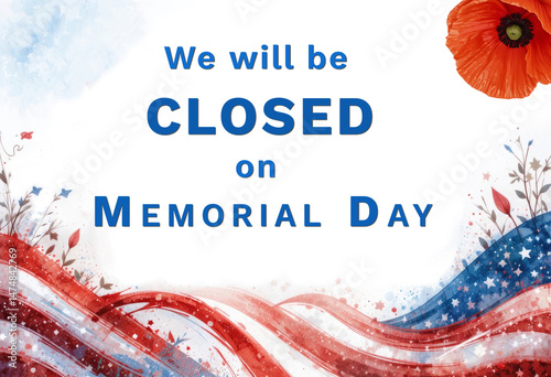 Memorial Day closure announcement with floral design and American flag colors
