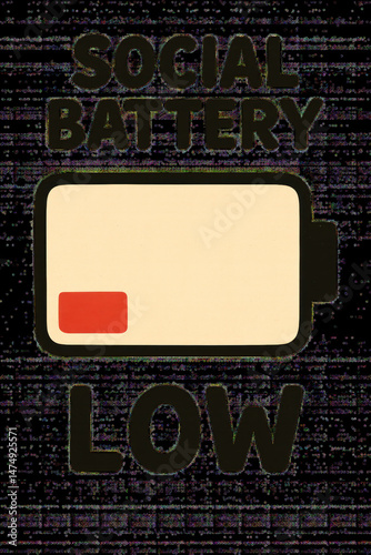 Social Battery Low message with cartoon battery icon almost empty, symbolizing introvert fatigue