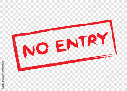 no entry word stamp in red square frame on transparency background