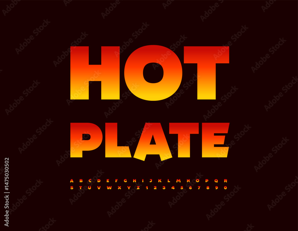 Obraz premium Vector Bright poster Hot Plate. Trendy Flame Font. Fire Digital Alphabet Letters and Numbers set.