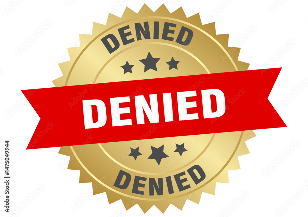 Obraz premium denied. denied round red and gold label isolated on transparent background