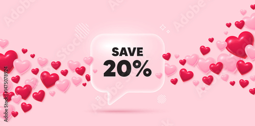 Discount glass speech bubble. 3d hearts pink background. Save 20 percent off tag. Sale Discount offer price sign. Special offer symbol. Valentines day greeting card. Flying hearts. Vector