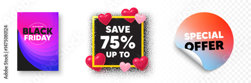 Discount photo frame 3d hearts. Special offer sticker banner. Save up to 75 percent. Discount Sale offer price sign. Special offer symbol. Black friday poster. Promo background. Vector
