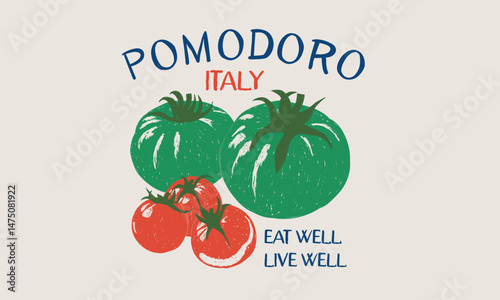 Green tomato. Eat well live well. Tomato local farm. Red tomato vintage t-shirt design. Organic vegetable farm. Tomato vegetable artwork for t shirt print, poster, sticker and other uses.