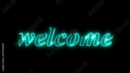 welcome text. neon tosca light effect motion animation, on black background, 4k resolution footage