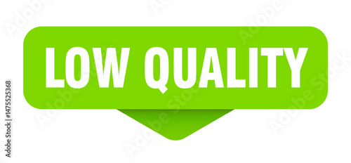 low quality sticker. low quality sign on transparent background
