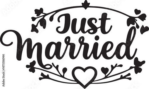 Vintage Just Married Calligraphy Design: Elegant Hand-Drawn Typography with Romantic Floral Accents, Perfect for Wedding Invitations, Marriage Celebrations, Greeting Cards, and Honeymoon Decorations, 