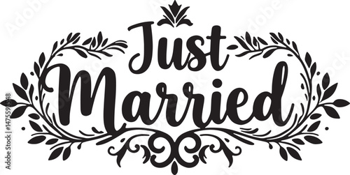 Vintage Just Married Calligraphy Design: Elegant Hand-Drawn Typography with Romantic Floral Accents, Perfect for Wedding Invitations, Marriage Celebrations, Greeting Cards, and Honeymoon Decorations, 