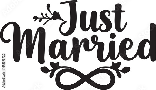 Vintage Just Married Calligraphy Design: Elegant Hand-Drawn Typography with Romantic Floral Accents, Perfect for Wedding Invitations, Marriage Celebrations, Greeting Cards, and Honeymoon Decorations, 