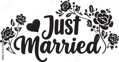 Vintage Just Married Calligraphy Design: Elegant Hand-Drawn Typography with Romantic Floral Accents, Perfect for Wedding Invitations, Marriage Celebrations, Greeting Cards, and Honeymoon Decorations, 