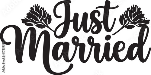 Vintage Just Married Calligraphy Design: Elegant Hand-Drawn Typography with Romantic Floral Accents, Perfect for Wedding Invitations, Marriage Celebrations, Greeting Cards, and Honeymoon Decorations, 