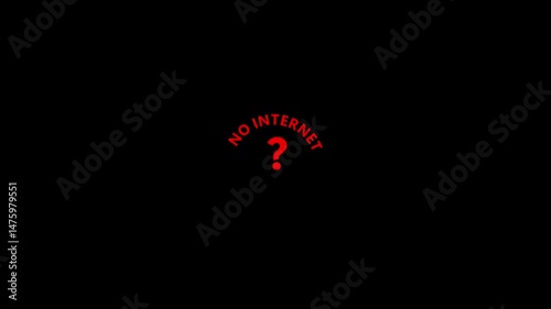 No internet text and question mark animation.