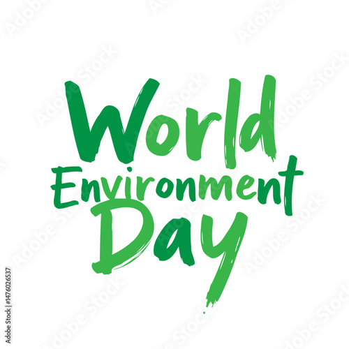 Green typographic design celebrating global environmental awareness day annually