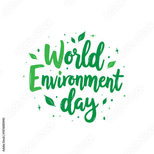 Fresh green lettering design celebrating the global environmental preservation day