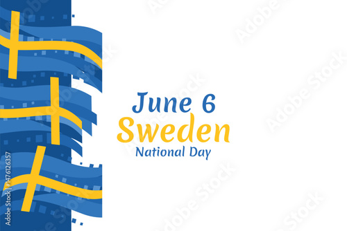 June 6, National Day. Happy Sweden National Day (Sveriges nationaldag) Vector Illustration. Suitable for greeting card, poster and banner