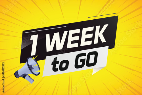 1 week to go word concept vector illustration with megaphone and 3d style for use landing page, template, ui, web, mobile app, poster, banner, flyer, background, gift card, coupon	
