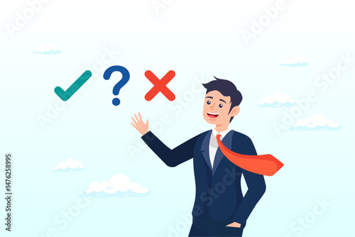 Businessman choosing right or wrong decision, decision making right or wrong, decide or determination to solve problem, solution, choice or choosing pathway, thinking or challenge for result concept