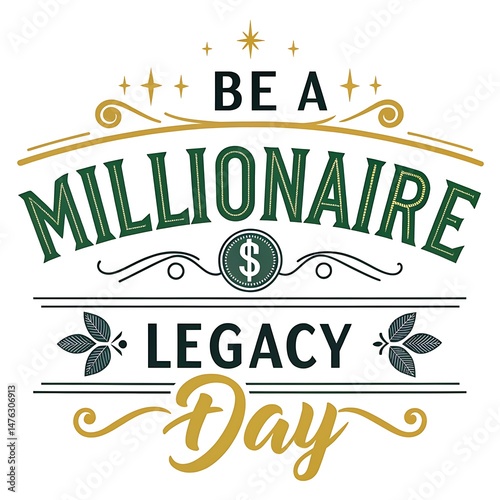 Gold Typography Design for Be a Millionaire Day happy birthday design