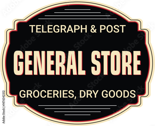 Vintage general store signboard with bold text for groceries, dry goods, and post services	