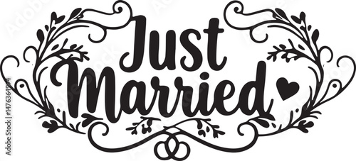 Vintage Just Married Calligraphy Design: Elegant Hand-Drawn Typography with Romantic Floral Accents, Perfect for Wedding Invitations, Marriage Celebrations, Greeting Cards, and Honeymoon Decorations, 