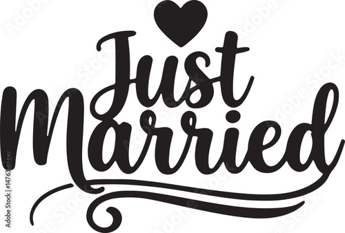 Vintage Just Married Calligraphy Design: Elegant Hand-Drawn Typography with Romantic Floral Accents, Perfect for Wedding Invitations, Marriage Celebrations, Greeting Cards, and Honeymoon Decorations, 