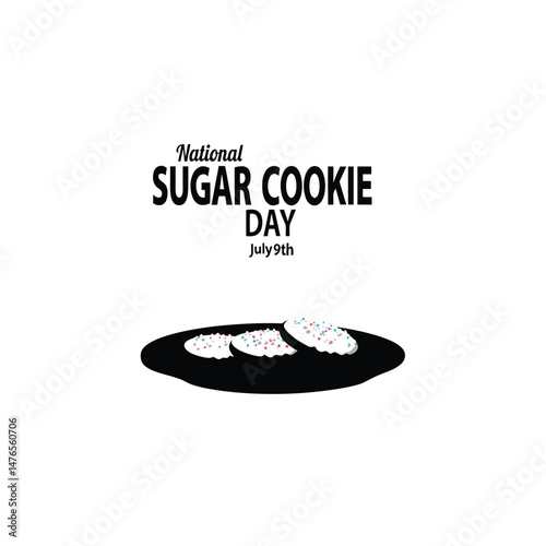 homemade sugar cookies on a white plate and a text National Sugar Cookie Day – 9th July silhouette on white background